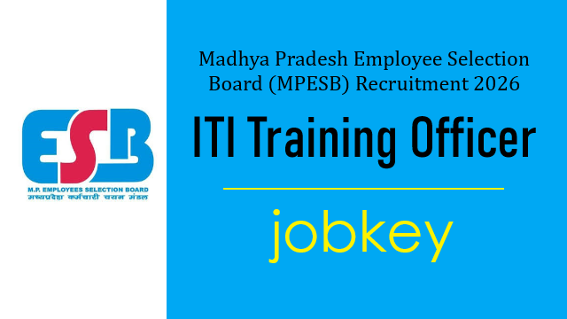 MPESB ITI Training Officer Online Form 2026-jobkey